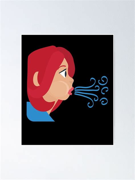 Wind Blowing Face Blowing Wind T Poster By Mkmemo1111 Redbubble