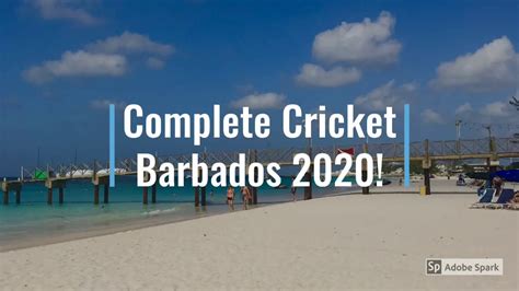 complete cricket barbados tour 2020 youtube