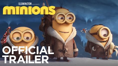 Minions Official Trailer Hd Illumination Youtube