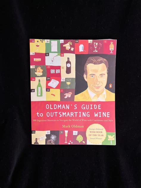 Oldman S Guide To Outsmarting Wine By Mark Oldman Etsy
