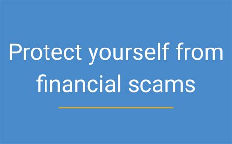 Your Complete Guide To Protecting Yourself From Financial Scams