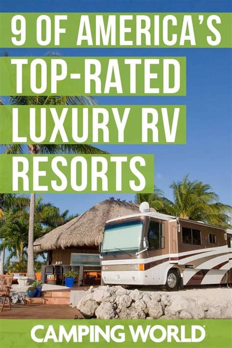9 Of Americas Top Rated Luxury Rv Resorts Luxury Rv Resorts Luxury