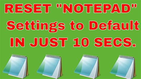 Notepad How To Reset Notepad To Its Default Settings On Windows 78