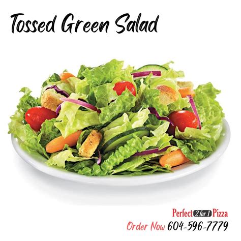 Tossed Green Salad Perfect 2 For 1 Pizza