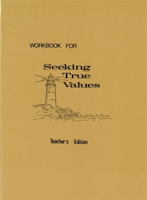 Teachers Edition For Workbook For Seeking True Values Scaihs South