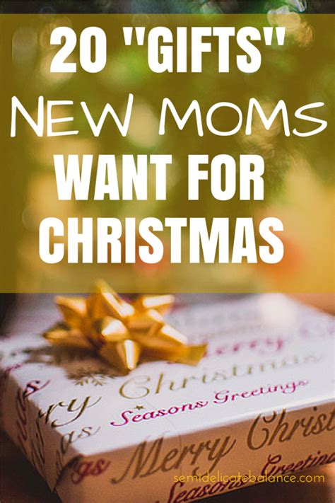 Need holiday gift ideas for mom? Here are 20 "Gifts" New Moms Want for Christmas