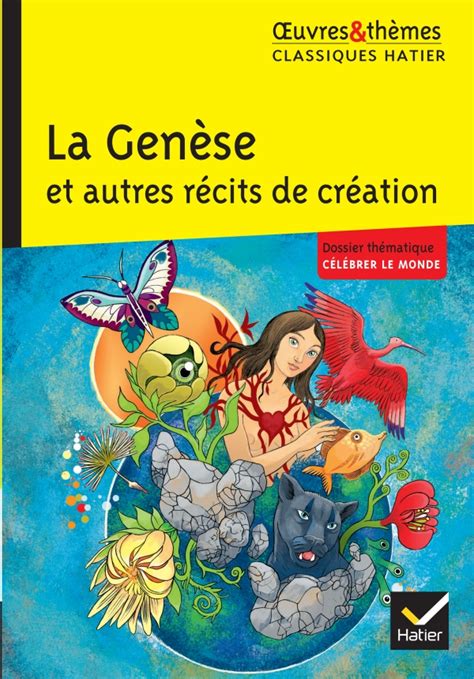 La Genèse Et Autres Récits De Création Editions Hatier