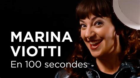100 SECONDES Marina Viotti YouTube