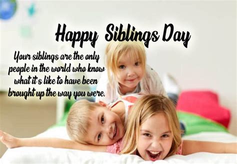 national siblings day 2021 happy national siblings day siblings day quotes sibling we