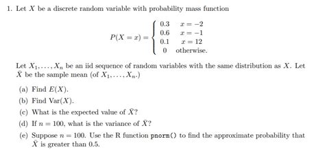 Solved Let X Be A Discrete Random Variable With Chegg