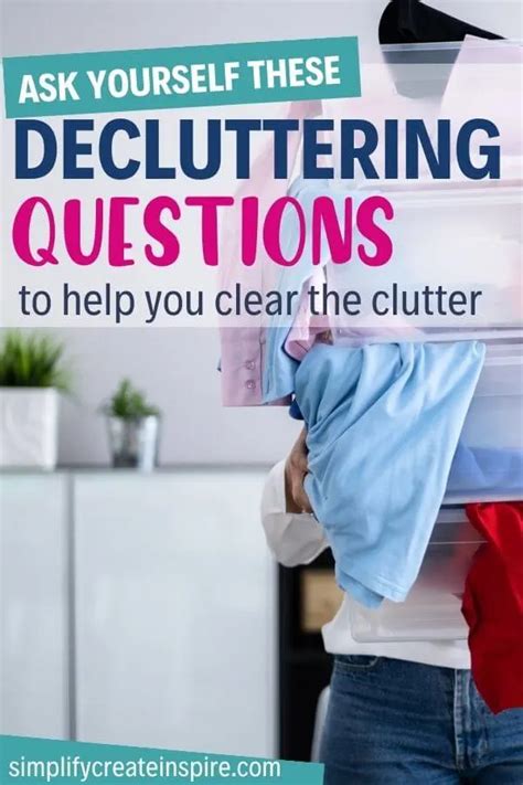 14 Essential Decluttering Questions To Help You Declutter Anything
