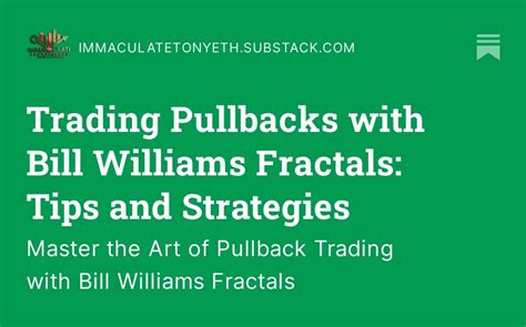 Trading Pullbacks With Bill Williams Fractals Tips And Strategies