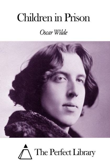 Children In Prison By Oscar Wilde Ebook Barnes And Noble®