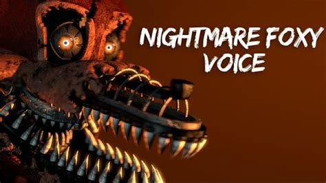 Fnaf Nightmare Foxy Voice Animated Youtube