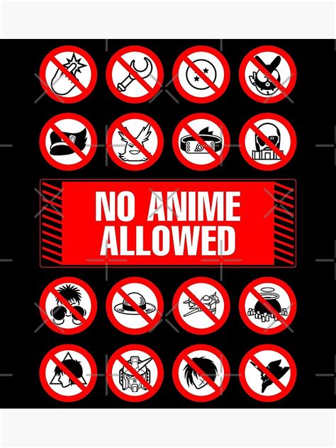Anime Signs Not Allowed Poster For Sale By Manoystee Redbubble