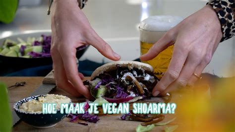 Hoe Maak Je Vegan Shoarma Youtube