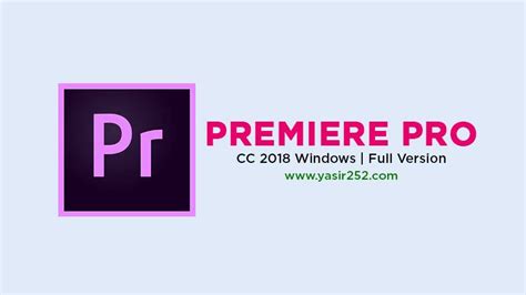 Software » video editors » adobe premiere elements 2021. Adobe Premiere Pro CC 2018 Full Final (64 Bit) | YASIR252
