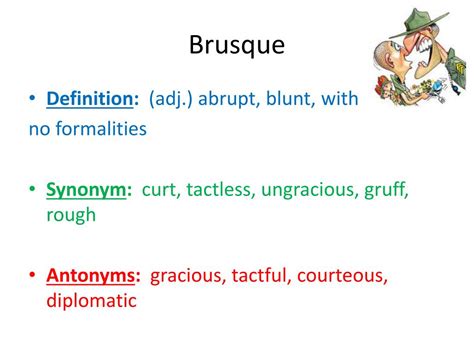 Marked by rude or peremptory shortness. PPT - Vocabulary Workshop Unit #6 PowerPoint Presentation ...