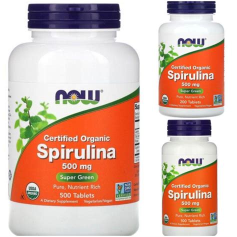 Now Certified Organic Spirulina 500mg 100 To 500 Tabs Shopee