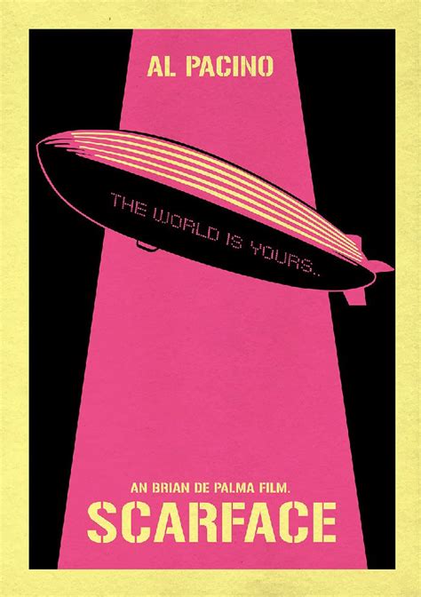The Poster For Scarface Starring Al Pacino And The World Is Yours In Pink