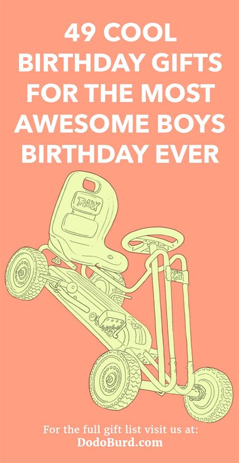49 Cool Birthday Gifts for the Most Awesome Boys Birthday Ever - Dodo Burd