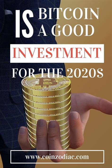 Your capital is at risk. Is Bitcoin a Good Investment for the 2020s ? | Investing ...
