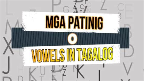 Mga Patinig O Vowels In Tagalog Filipino Parenting
