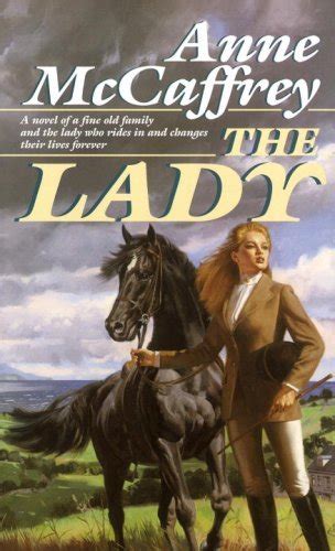 The Lady A Novel Kindle Edition By Mccaffrey Anne Literature