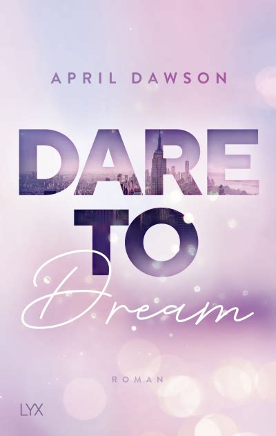 Dare To Dream Buch