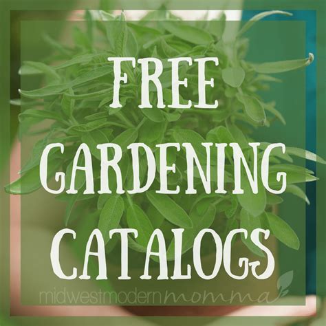 Free Gardening Catalogs | Midwest Modern Momma
