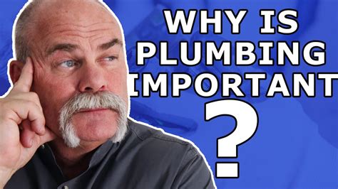 Why Is Plumbing Important Youtube