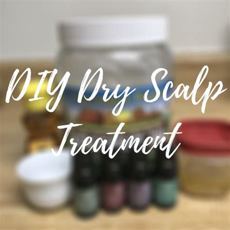 Diy Dry Scalp Treatment