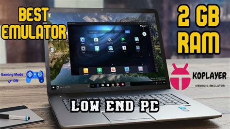 Best Android Emulator For Low End Pc 💻 2020 1 Or 2 Gb Ram Pc Youtube