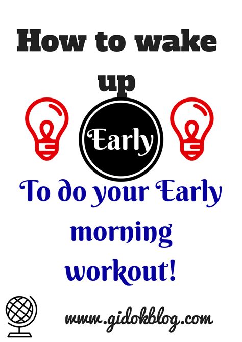How To Wake Up Early To Do Your Early Morning Workout Morning Workout
