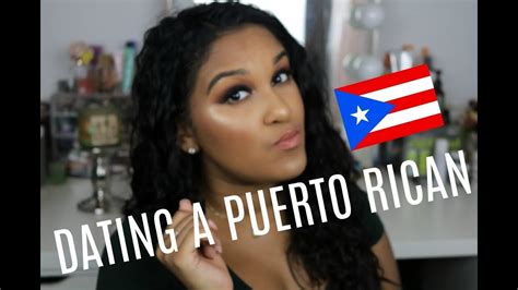 dating a puerto rican woman 10 things every person dating a puerto rican should know