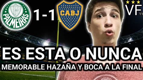 🏆 Palmeiras 1 2 4 1 Boca Vuelta De Las Semifinales De La Copa