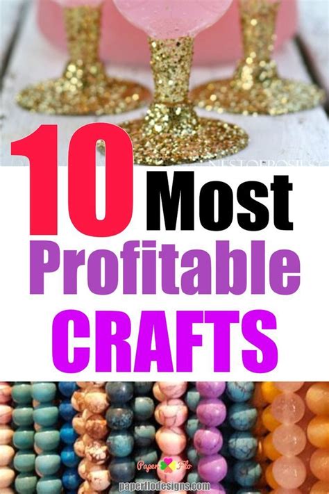 10 Most Profitable Crafts To Sell Paper Flo Designs In 2020