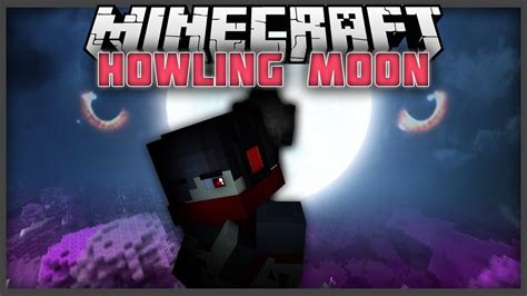 Minecraft Mod Showcase Howling Moon Become A Werewolf Youtube