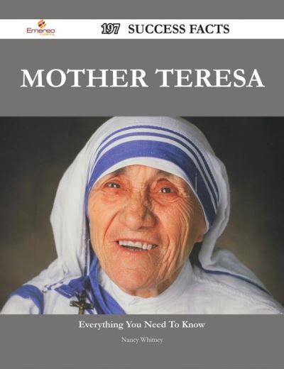 Mother Teresa 197 Success Facts Everything You Need To Know About Mother Teresa Ebook Epub