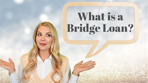 Bridge Loans Explained Youtube
