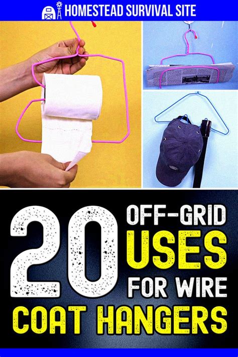 20 Off Grid Uses For Wire Coat Hangers Wire Coat Hangers Survival
