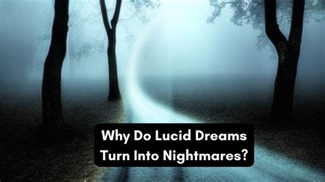 Why Do Lucid Dreams Turn Into Nightmares The Truth Might Shock You