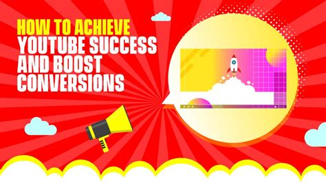 How To Achieve Youtube Success And Boost Conversions Wbt Agency