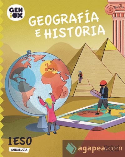 Geografia E Historia 1º Eso Geniox Libro Del Alumno Andalucia Sa