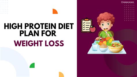 High Protein Diet Plan For Weight Loss Working For Health