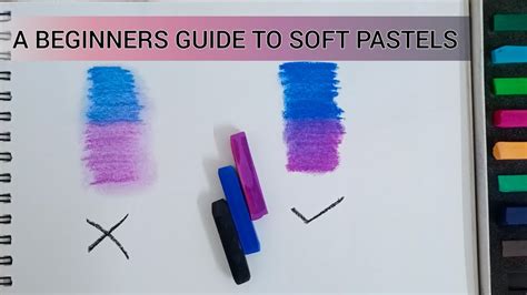 A Beginners Guide To Soft Pastels🔥😲 Youtube