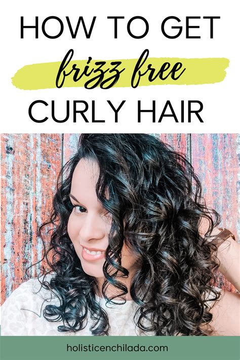 How To Get Frizz Free Curly Hair Frizzy Curly Hair Curly Hair Tips