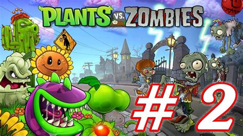 Plants Vs Zombies Gameplay Walkthrough Part 2 World 2 60fps