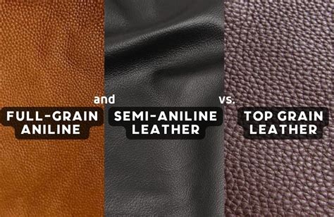 Full Grain Aniline And Semi Aniline Leather Vs Top Grain Leather