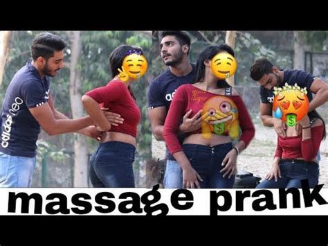Massage Prank Gone Extremely Wrong Prank Gone Wrong Kausar Khan